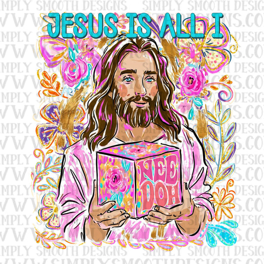Jesus Is All I N_e-D_h Floral