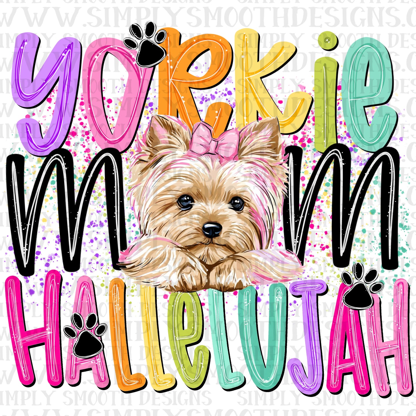 Yorkie Mom Hallelujah