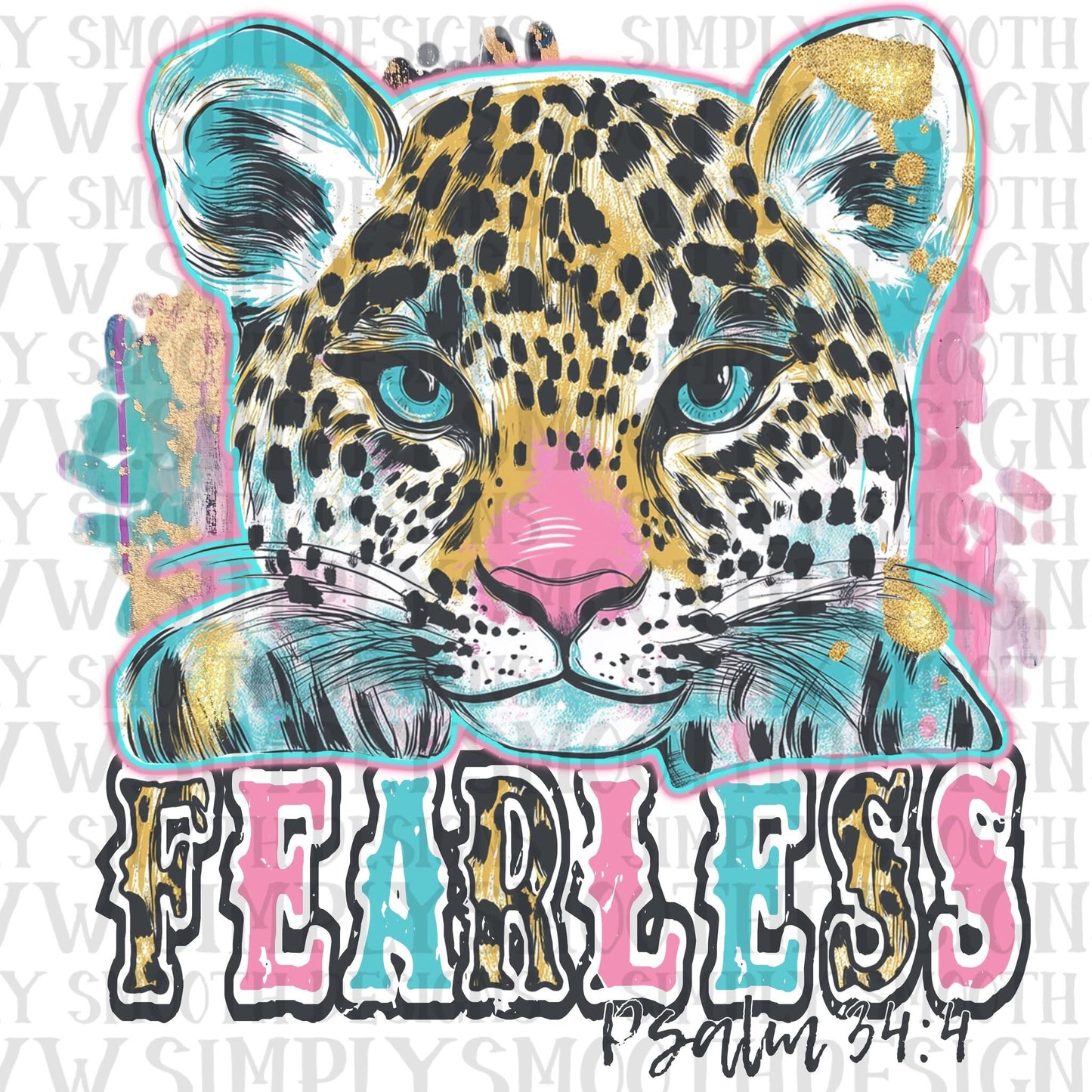 Fearless Psalm 34:4