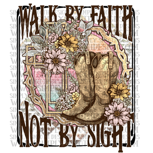 Walk by faith