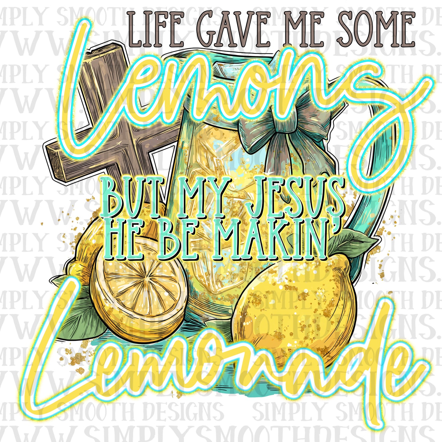 Jesus be makin lemonade