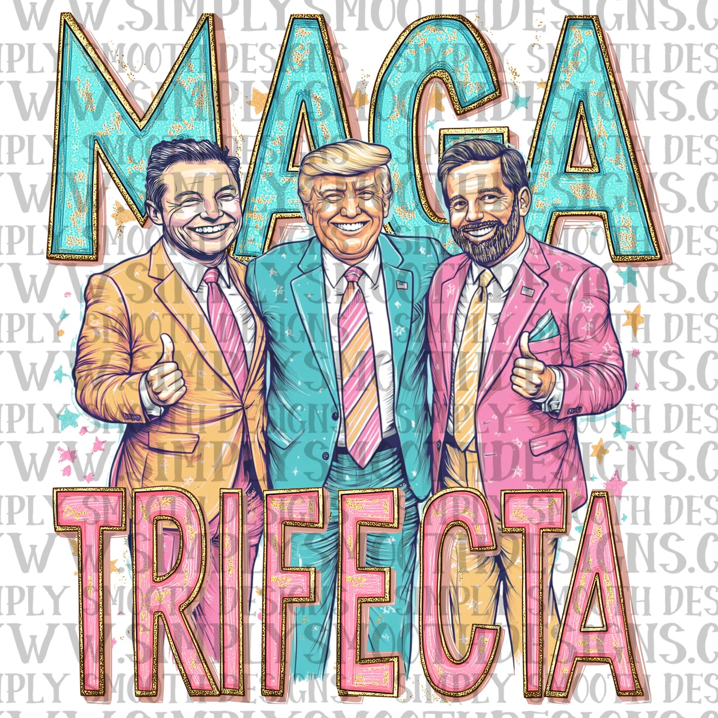 MAGA trifecta