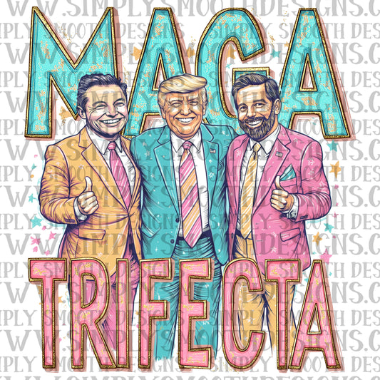 MAGA trifecta