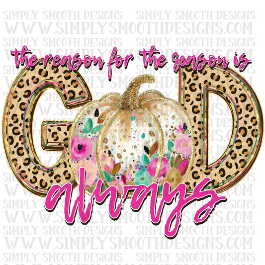 The Reason For The Season Is Always God