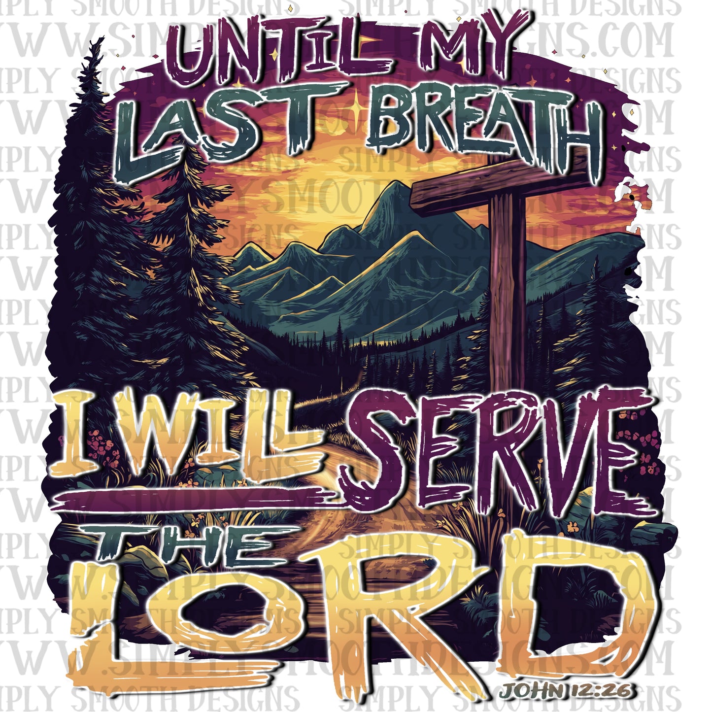 I will serve the lord