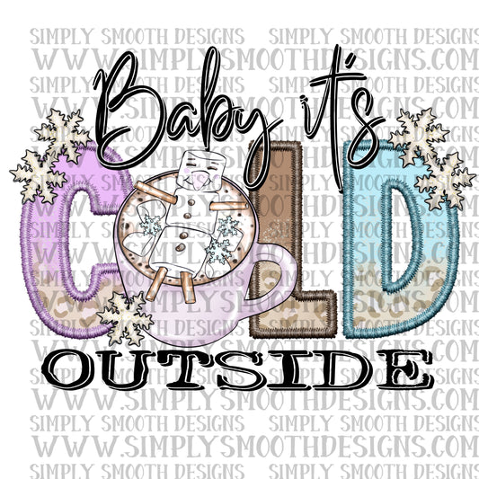 Baby it’s cold outside