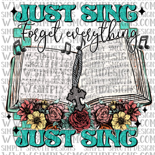 Just sing