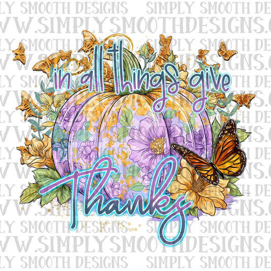 In All Things Give Thanks Pumpkin