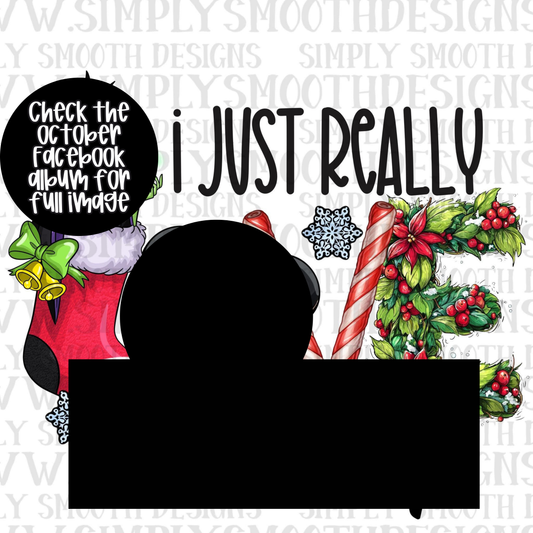 I Just Really Love Christmas Mal