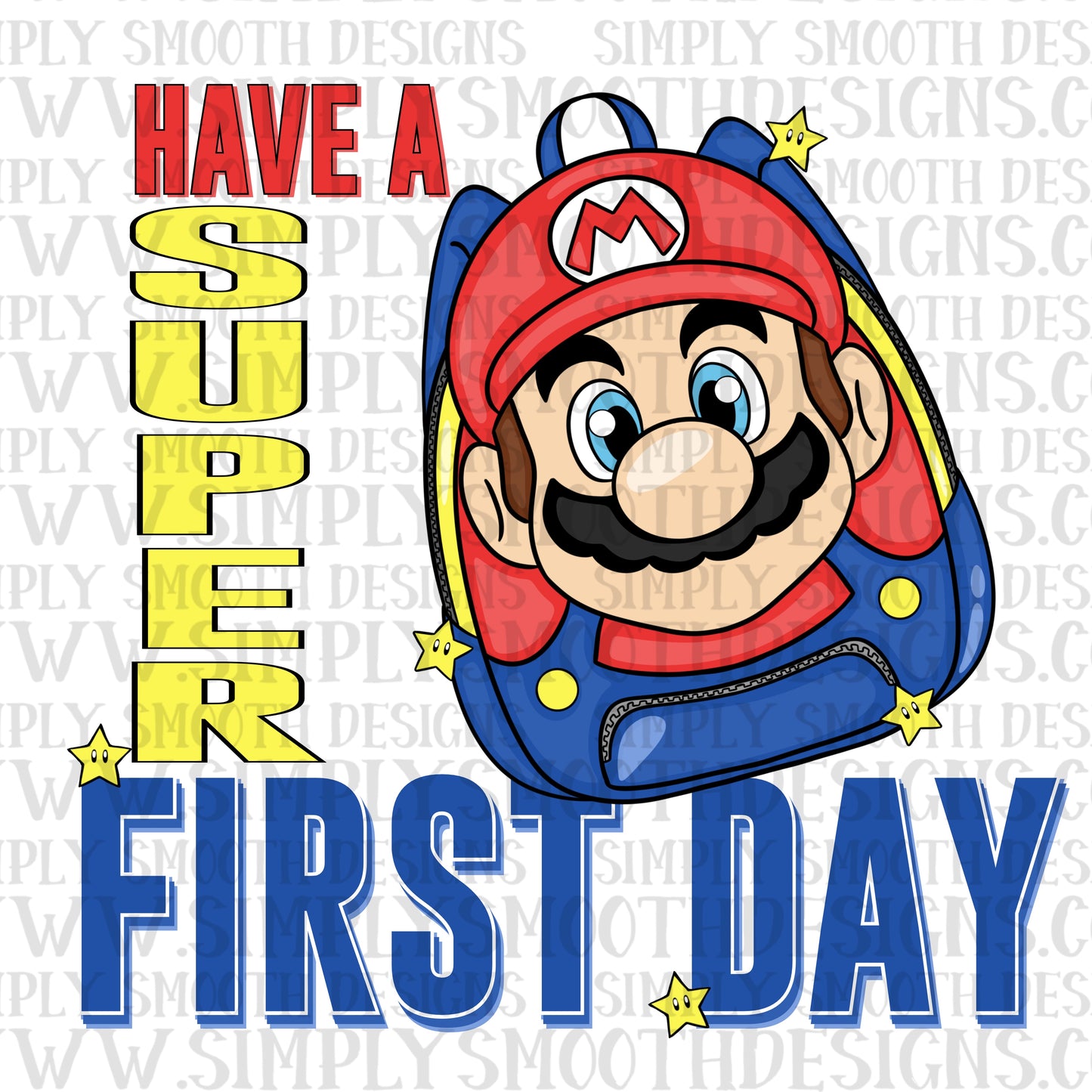 Have a super first day