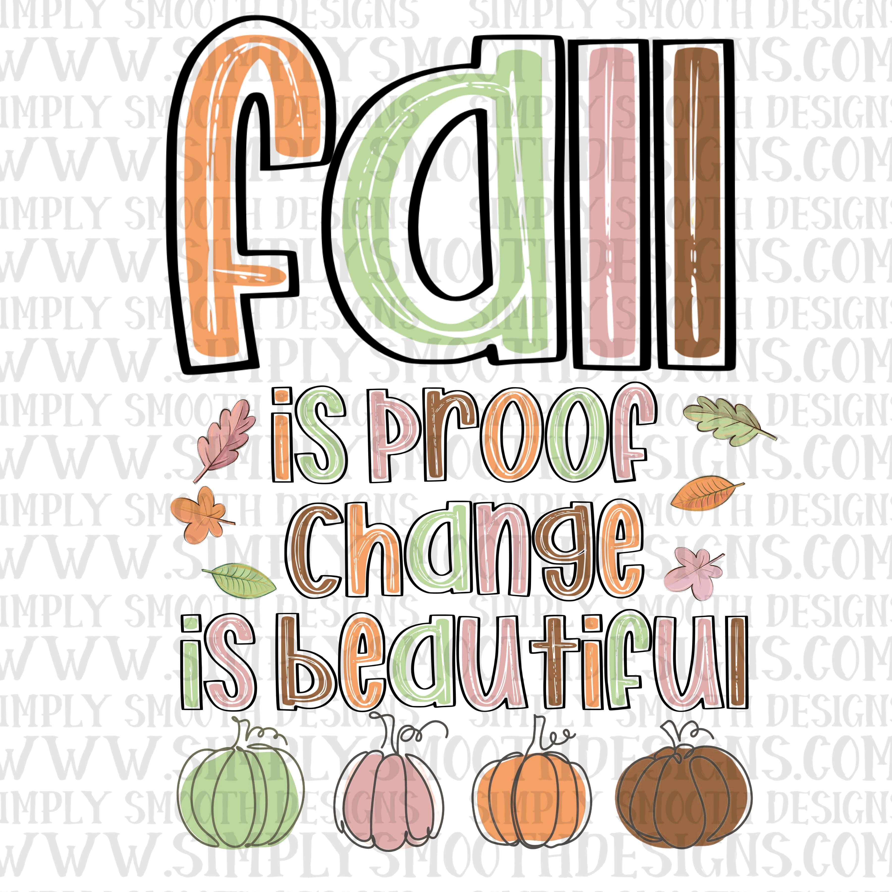 Fall is proof – Simply Smooth Designs