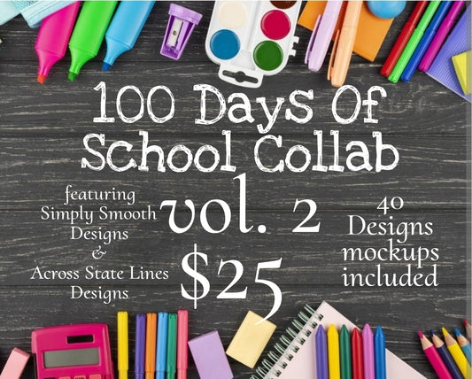 Volume 2 - 100 Days of School Collab