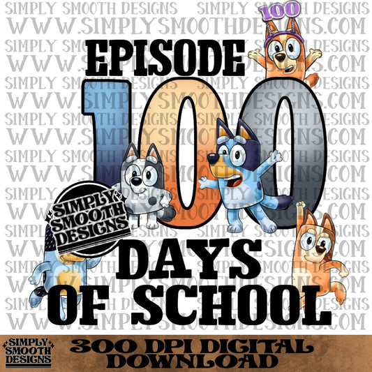 Episode 100 days of school