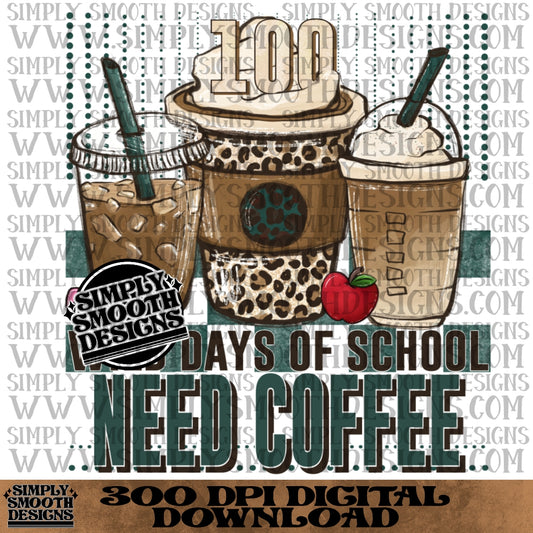 100 wild days of school need coffee