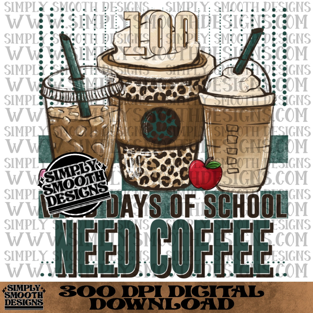 100 wild days of school need coffee