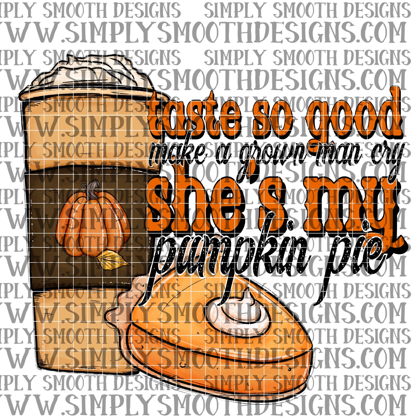 She’s my pumpkin pie
