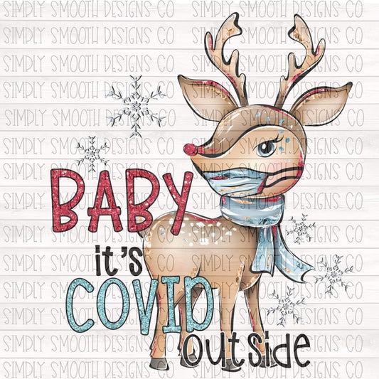 Baby it’s COVID outside reindeer