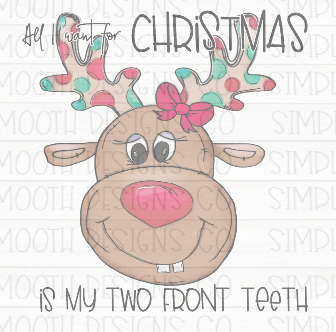 All I want for Christmas is my 2 front teeth