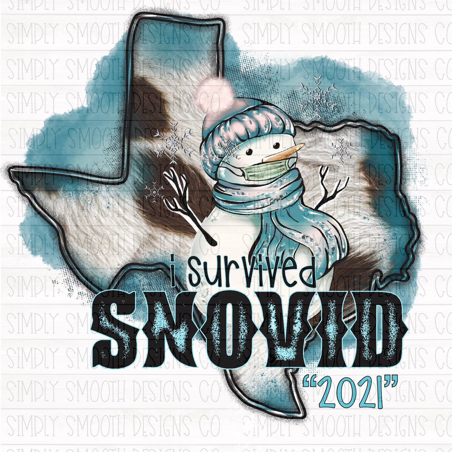 I survived snovid Texas cowhide