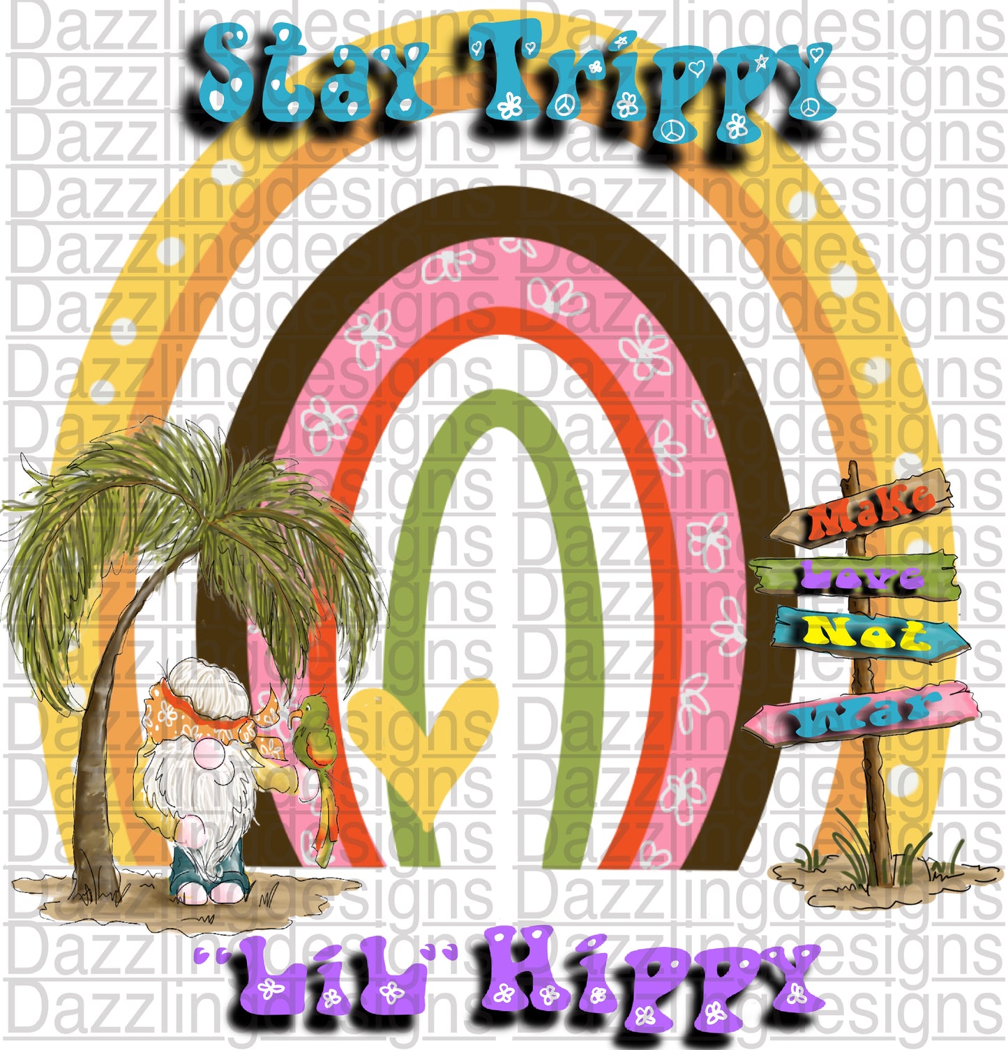 Stay Trippy Lil’ Hippy gnome