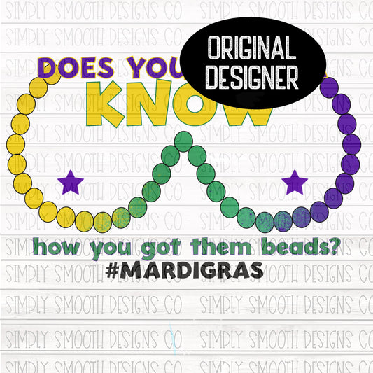 Does your mama know MardiGras