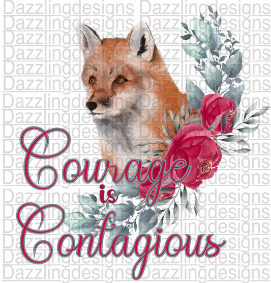 Courage is Contagious Red Fox