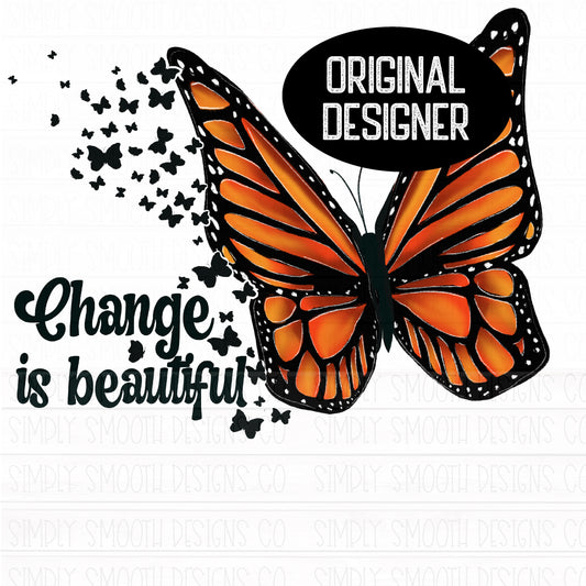 Change is beautiful