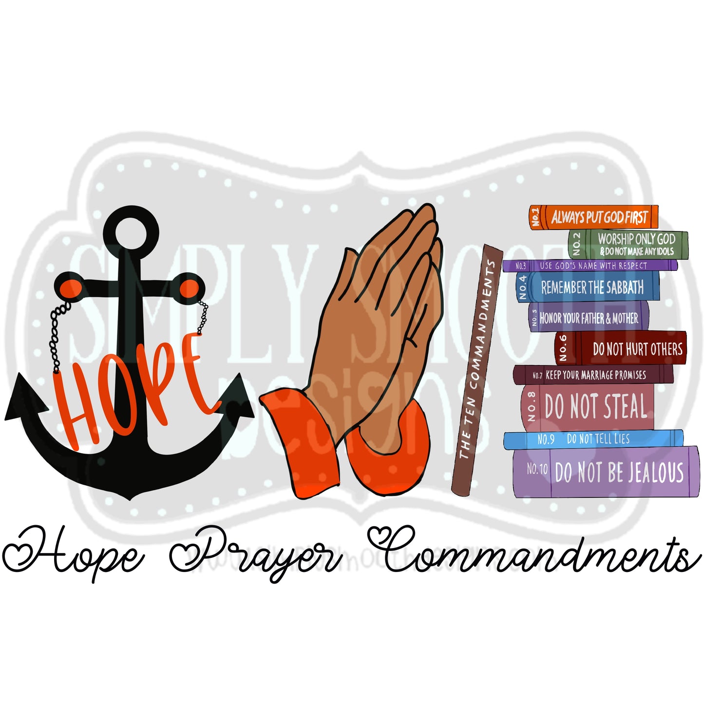 Hope Prayer Commandments