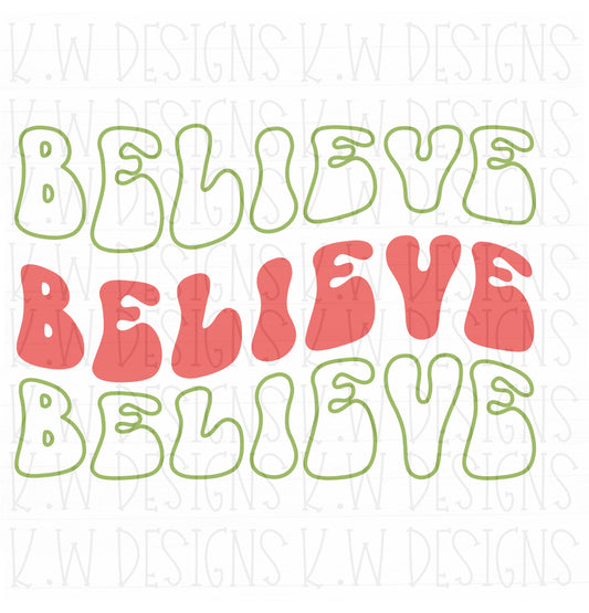 Believe Believe Believe