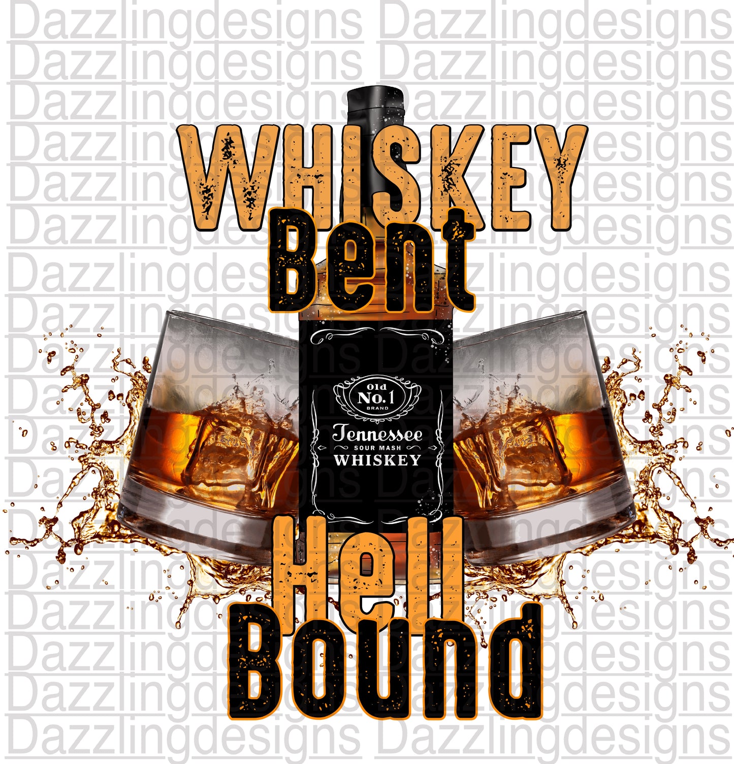 Whiskey Bent and Hell Bound