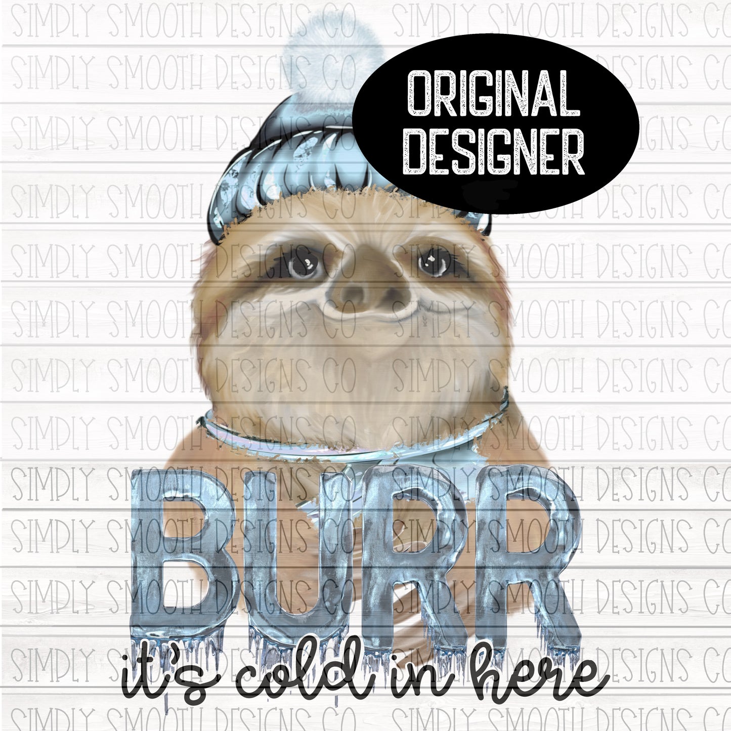 Cold Sloth Burr Brr