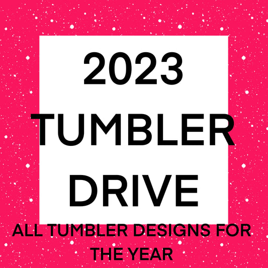 2023 tumbler drive