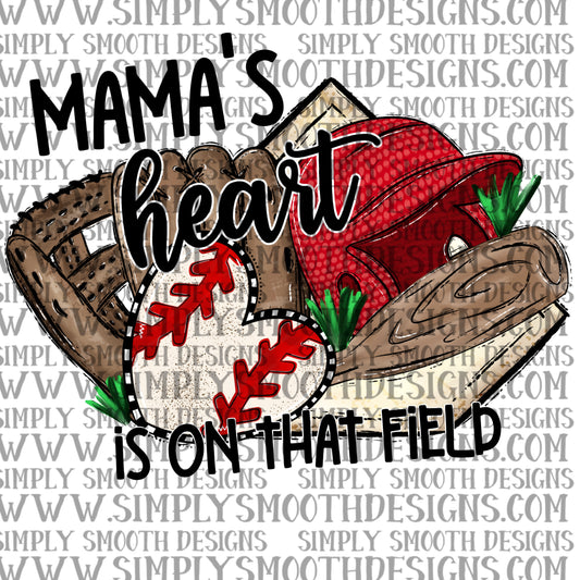 My heart is on that field baseball