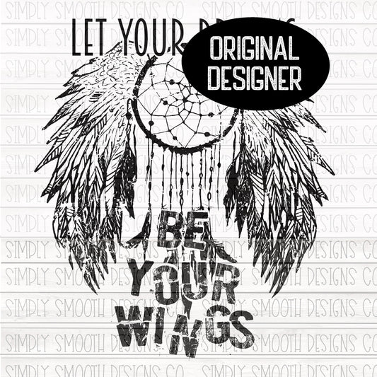 Let your dreams be your wings