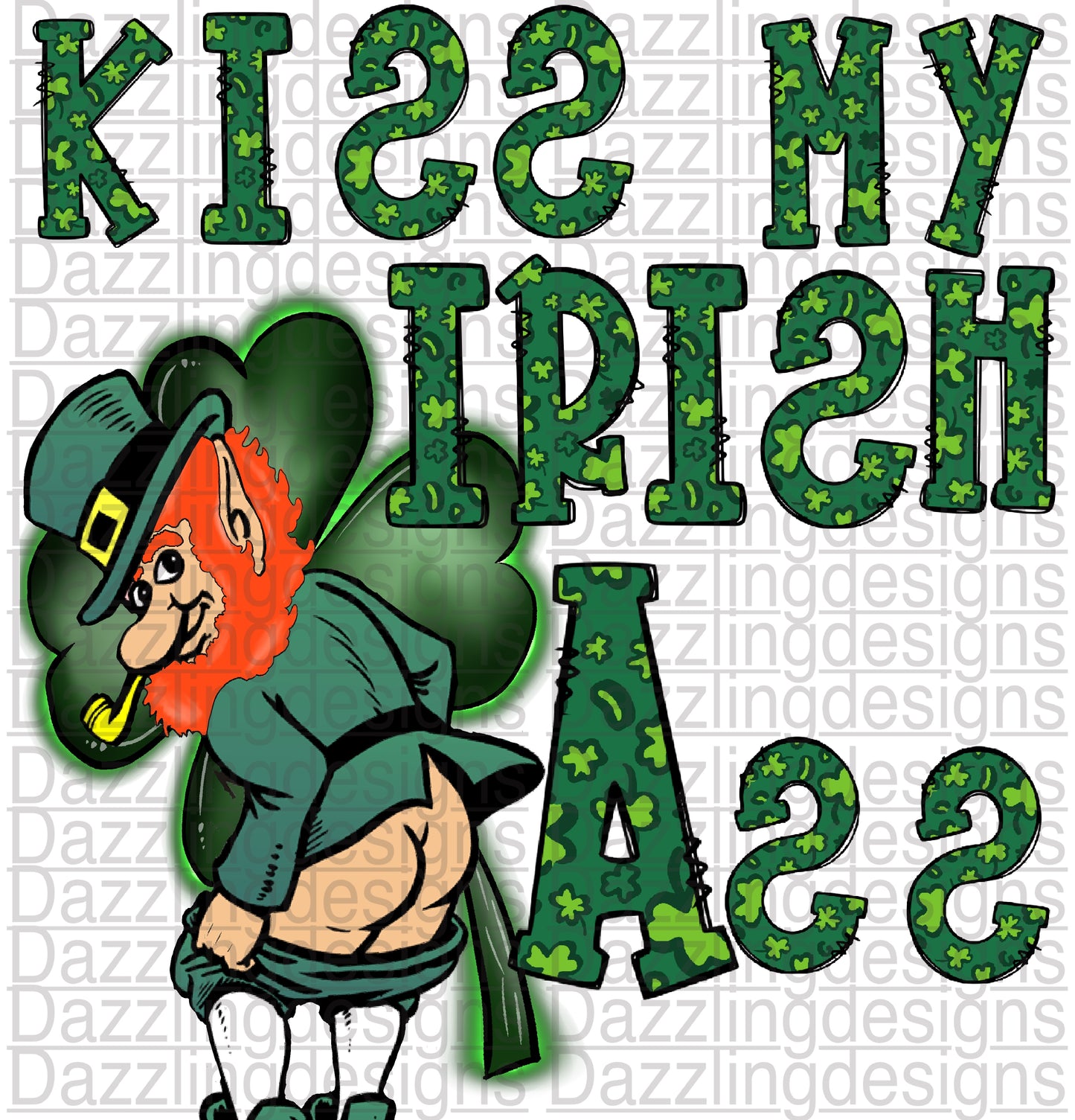Kiss My Irish Ass