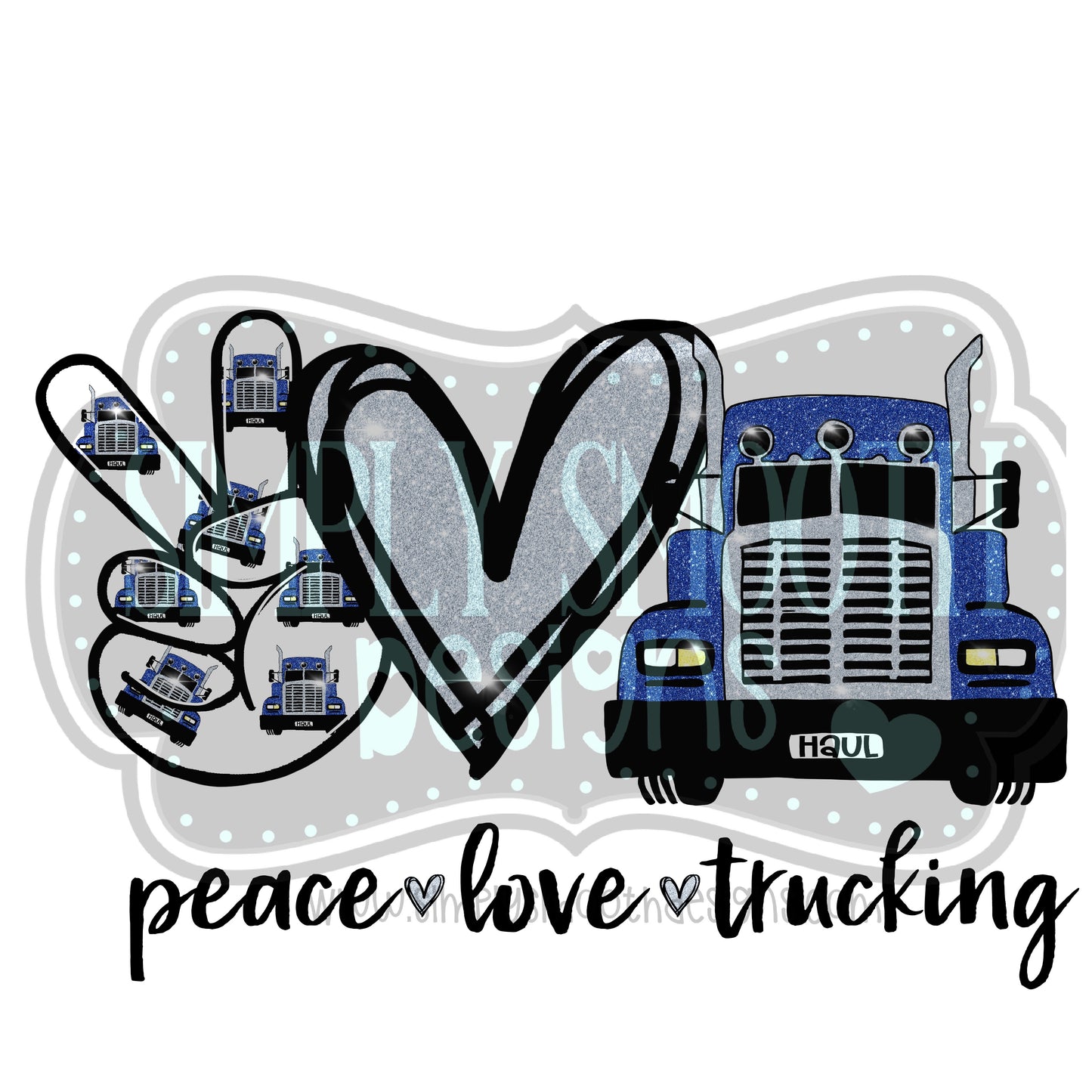 Peace love trucking