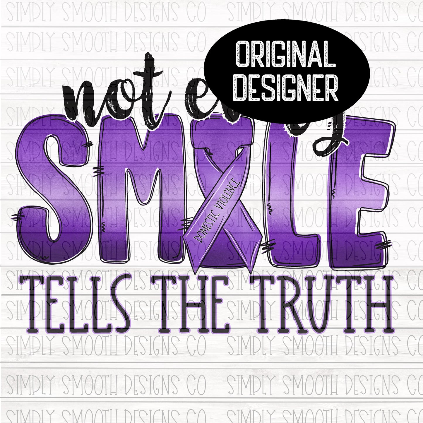 Not ever smile tells the truth domestic violence awareness