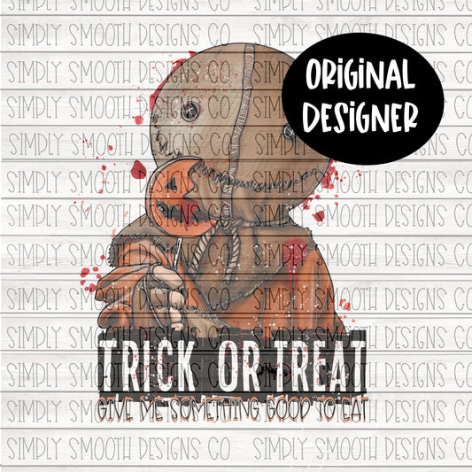 Trick or treat give me something good to eat