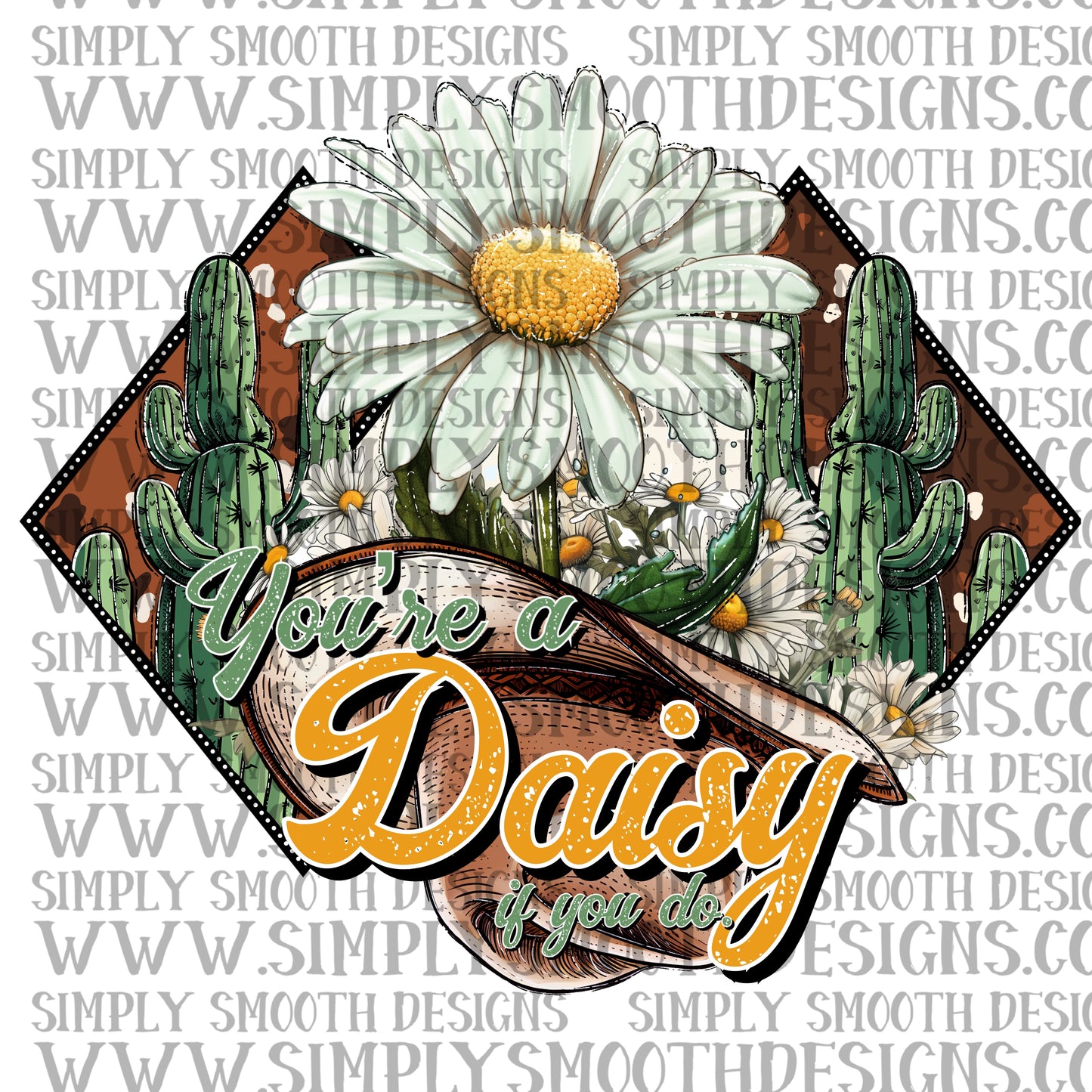 You’re a daisy if you do