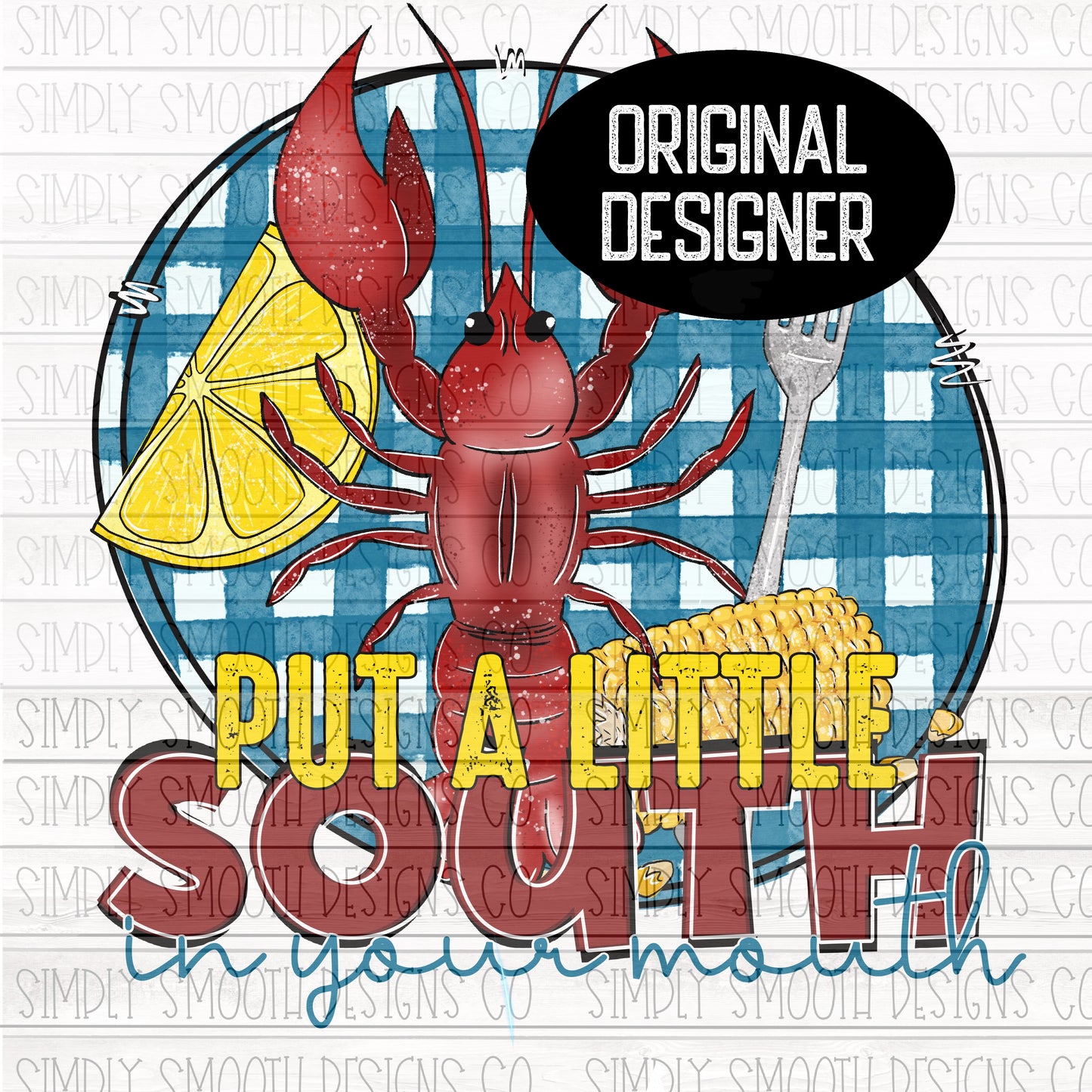 Put a little south in your mouth crawfish