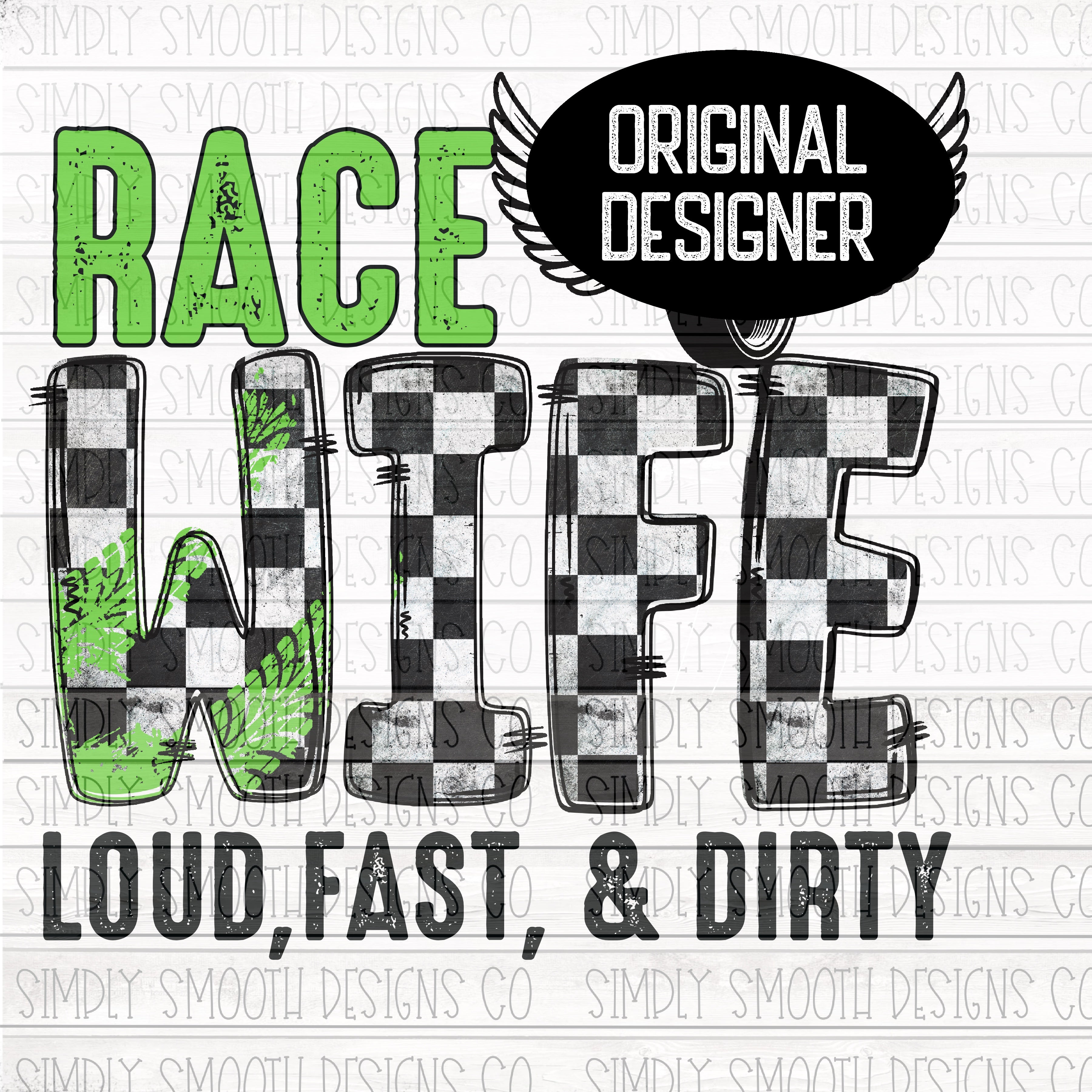 Race wife – Simply Smooth Designs