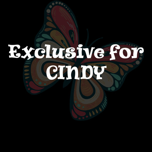 Exclusive for Cindy