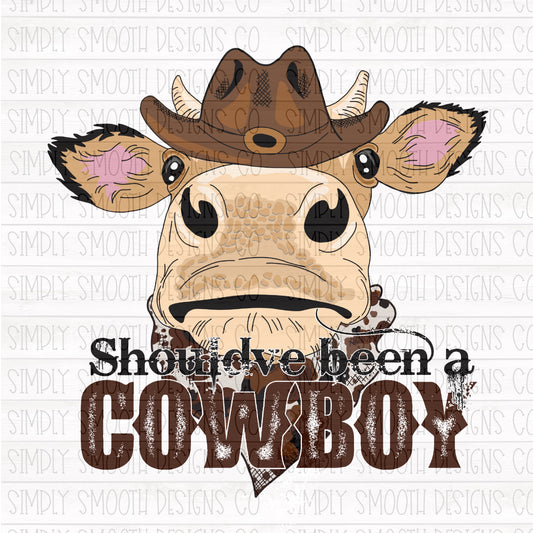 Should’ve been a cowboy cow