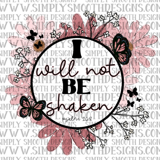 I will not be shaken