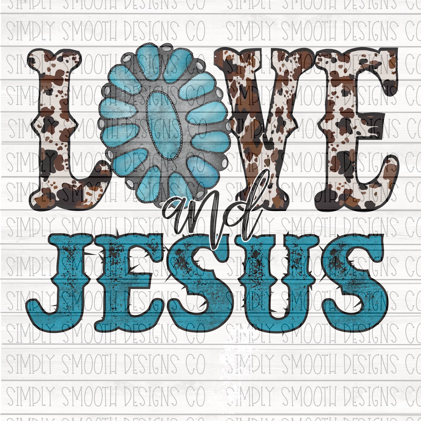 Love and Jesus cowhide