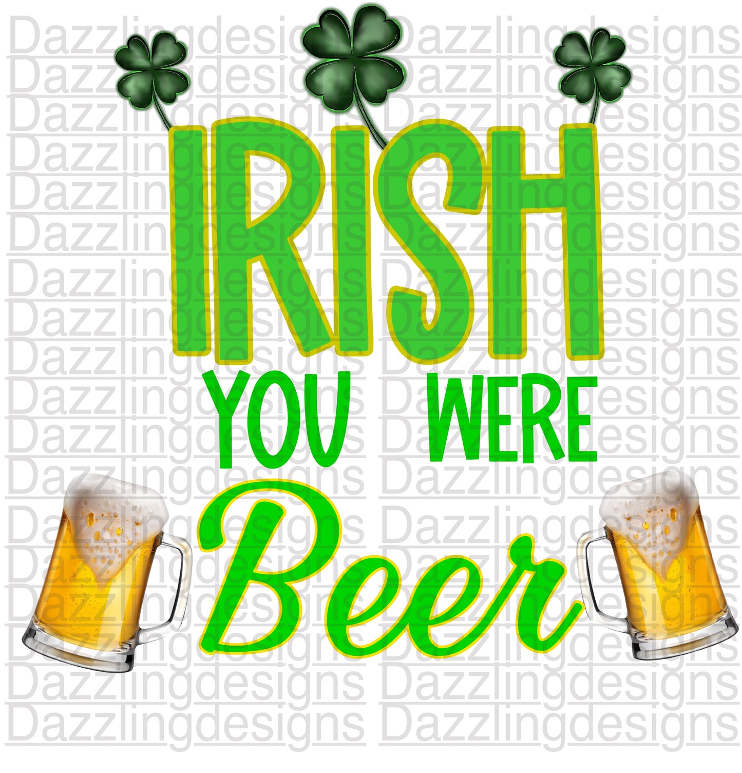 Irish you were Beer