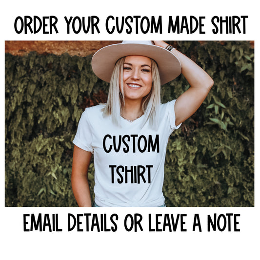 Custom Tshirt