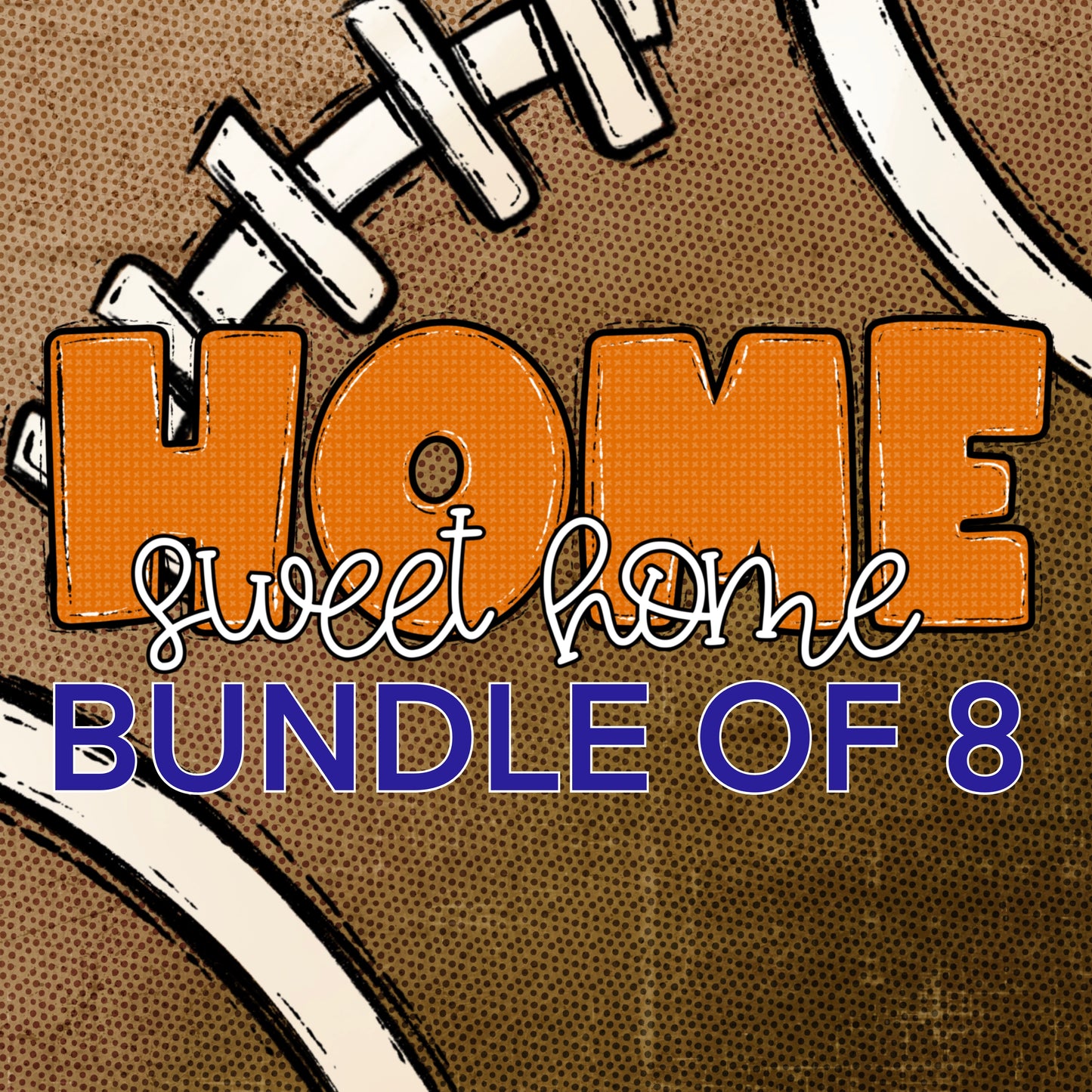 Home Sweet Home football bundle