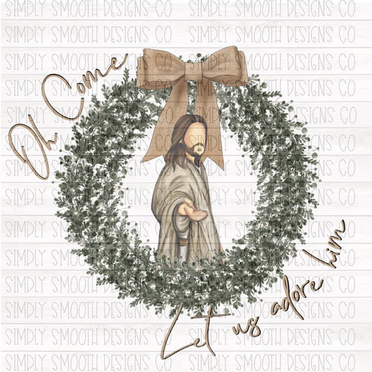 Jesus Wreath oh come let us adore him